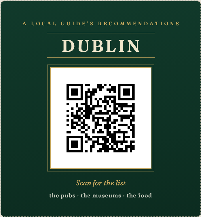 The Dublin guide QR card. Scan for the list, or tap to open the guide.